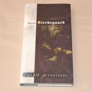 Søren Kierkegaard Pelko ja vavistus